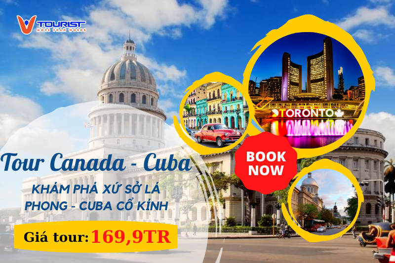 Tour Bờ Đông Canada - Cuba