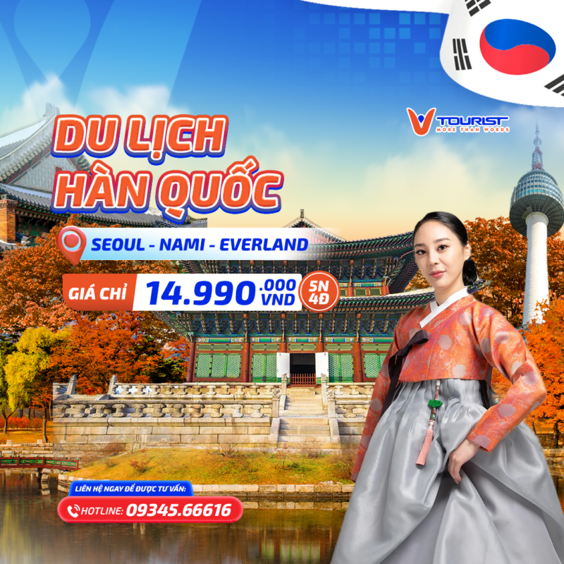 Tour Hàn Quốc 4N4Đ: Seoul - Nami – Everland - Hero Show VTourist