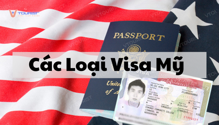 Các loại visa Mỹ