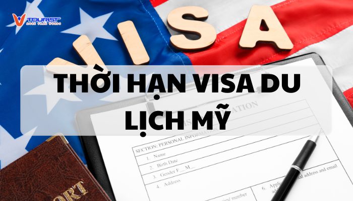 Visa du lịch Mỹ có thời hạn 12 tháng được lưu trú tối đa 6 tháng