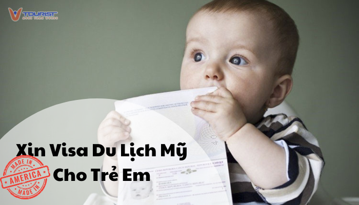 Xin visa du lịch Mỹ cho trẻ em