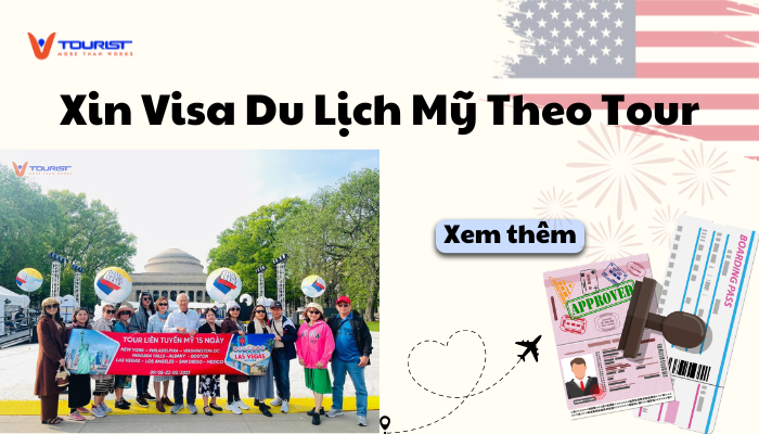 Xin visa du lịch Mỹ theo tour