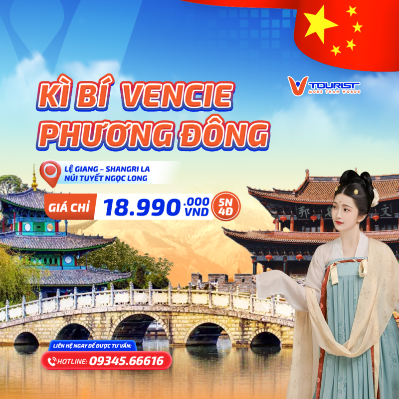 Tour Trung Quốc: Lệ Giang - Shangri La - Núi tuyết Ngọc Long VTourist