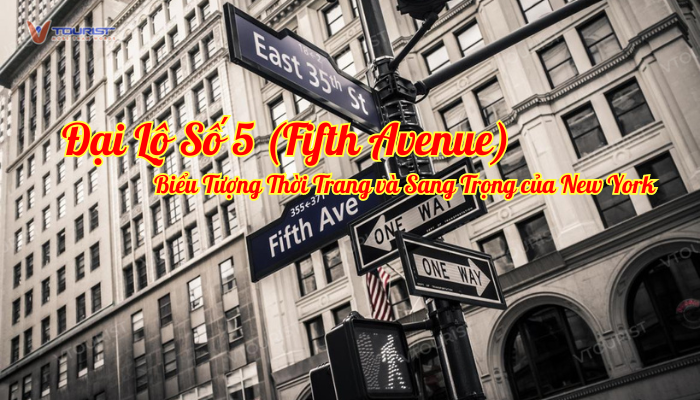 Đại lộ số 5 – Fifth Avenue