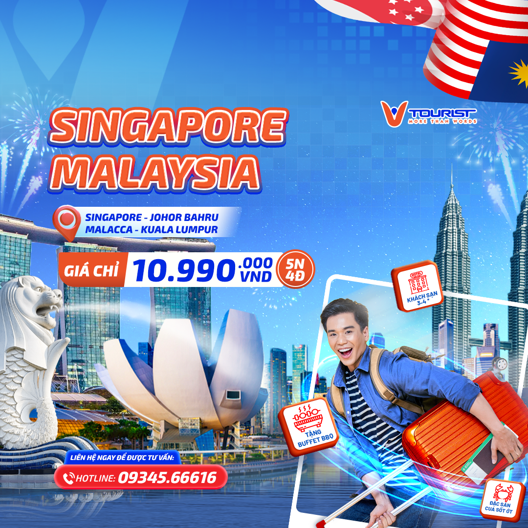 Tour Singapore - Malaysia 5 Ngày 4 Đêm VTourist