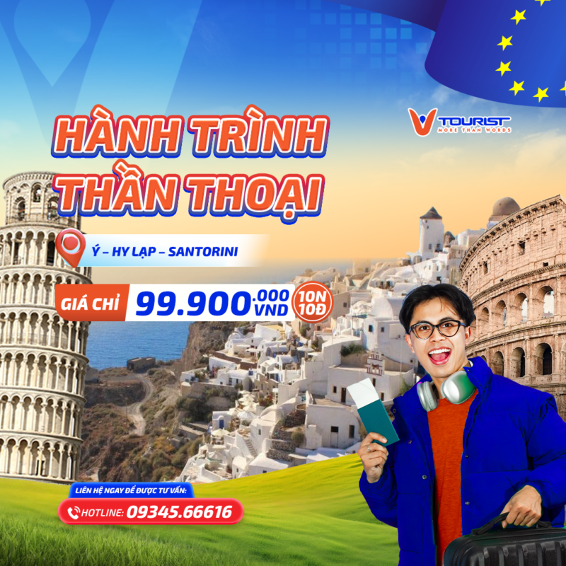 Tour Ý - Hy Lạp - Santorini: Hành Trình Thần Thoại VTourist