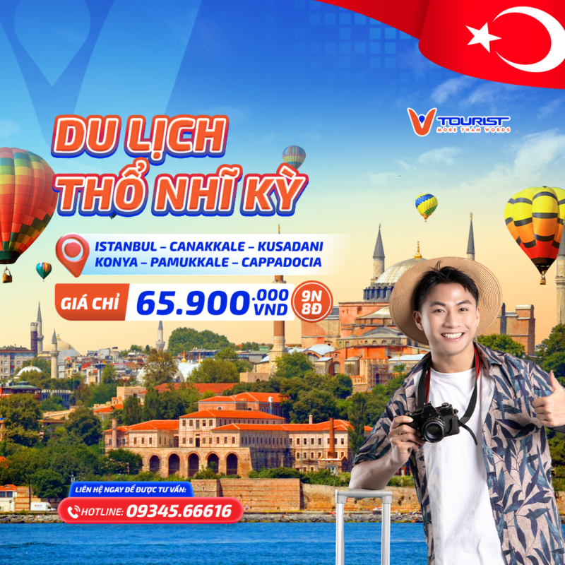 Tour Du Lịch Thổ Nhĩ Kỳ | Vùng Đất Của Những Thần Thoại VTourist