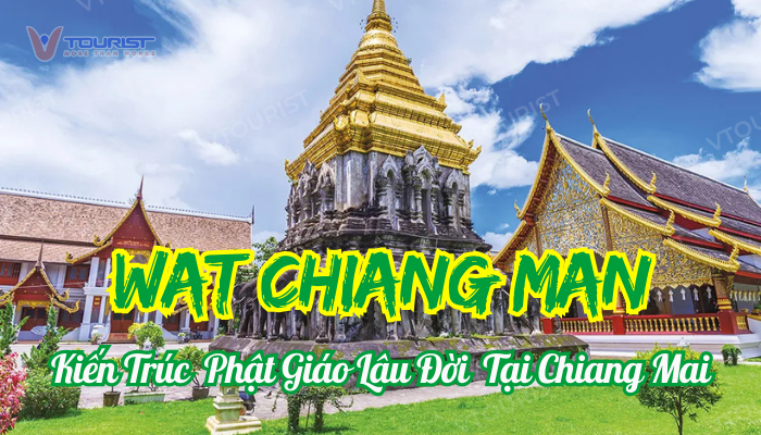 Wat Chiang Man là công trình Phật giáo lâu đời nhất của vùng Chiang Mai, được xây dựng bởi vua Mangrai, nổi bậc với tượng Phật Đá Phra Sila 1000 năm tuổi và bức tượng Phật Ngọc Pha Lê Phra Sae Tang Khamani