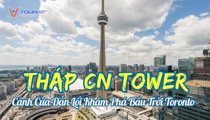 Tháp CN Tower công trình biểu tượng cho nghệ thuật kiến trúc xây dựng vượt bậc của Toronto, với chiều cao ấn tượng 553.3m từng là công trình cao nhất thế giới trong suốt 30 năm liền.