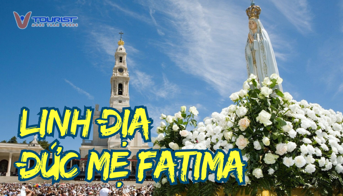Linh địa Đức Mẹ Fatima vùng đất hành hương công giáo linh thiêng, nơi chứng kiến những "phép lạ" nhiệm màu, những ơn gọi tù Chúa và Đức Mẹ