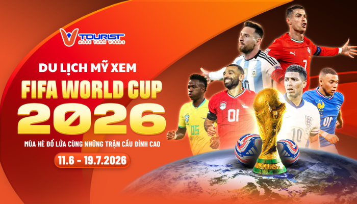 Du lịch Mỹ xem World Cup 2026 hành trình đáng cho cho mùa hè rực lửa