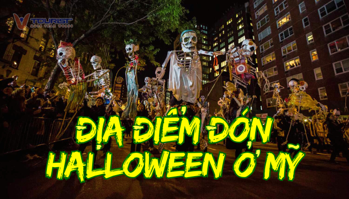 Khám phá top 10 địa điểm đón Halloween ở Mỹ rực rỡ sắc màu, nơi lễ hội ma mị và những câu chuyện huyền bí tạo nên chuyến du lịch khó quên.