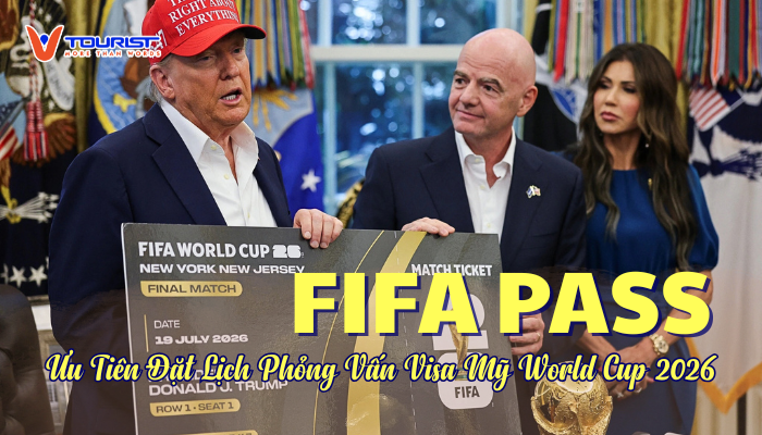 FIFA PASS giúp ưu tiên phỏng vấn visa Mỹ xem World Cup 2026 nhưng không thay thế visa. Tìm hiểu điều kiện và giải pháp cùng VTourist.
